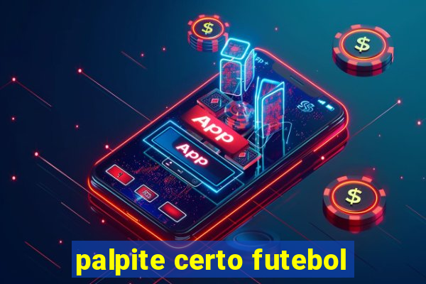 palpite certo futebol